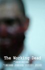 The Working Dead (2013)