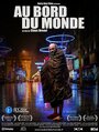 Фильм «Au bord du monde» скачать бесплатно в хорошем качестве без регистрации и смс 1080p