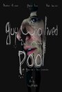 «The Guy Who Lived in My Pool» кадры фильма в хорошем качестве