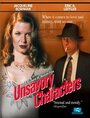 Фильм «Unsavory Characters» смотреть онлайн фильм в хорошем качестве 720p