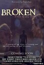 Фильм «Broken» скачать бесплатно в хорошем качестве без регистрации и смс 1080p