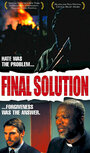 Фильм «Final Solution» смотреть онлайн фильм в хорошем качестве 720p