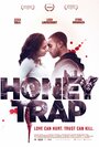 Фильм «Honeytrap» смотреть онлайн фильм в хорошем качестве 720p