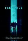 Фильм «Facsimile» смотреть онлайн фильм в хорошем качестве 720p