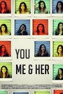 «You Me & Her» трейлер фильма в хорошем качестве 1080p