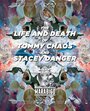 Фильм «The Life and Death of Tommy Chaos and Stacey Danger» смотреть онлайн фильм в хорошем качестве 720p