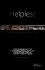 «Helpless» кадры фильма в хорошем качестве