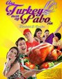 Фильм «Ang turkey man ay pabo rin» смотреть онлайн фильм в хорошем качестве 720p