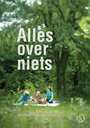 Фильм «Alles over niets» смотреть онлайн фильм в хорошем качестве 720p