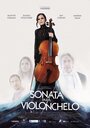 «Sonata per a violoncel» трейлер фильма в хорошем качестве 1080p