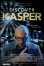 Фильм «Discover Kasper» смотреть онлайн фильм в хорошем качестве 720p