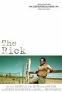 Фильм «The Rick» смотреть онлайн фильм в хорошем качестве 720p