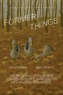 Former Things (2014)