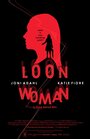 «Loon Woman» кадры фильма в хорошем качестве