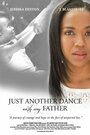 Фильм «Just Another Dance with My Father» скачать бесплатно в хорошем качестве без регистрации и смс 1080p