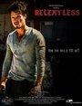 Фильм «Relentless» смотреть онлайн фильм в хорошем качестве 1080p