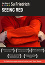 Фильм «Seeing Red» смотреть онлайн фильм в хорошем качестве 720p