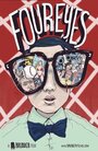 Фильм «Foureyes» смотреть онлайн фильм в хорошем качестве 720p