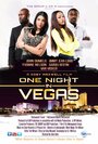 Фильм «One Night in Vegas» смотреть онлайн фильм в хорошем качестве 720p