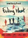 «Fading West» трейлер фильма в хорошем качестве 1080p