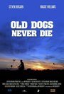 Фильм «Old Dogs Never Die» смотреть онлайн фильм в хорошем качестве 720p