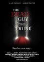 «The Dead Guy in the Trunk» кадры фильма в хорошем качестве