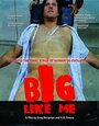 «Big Like Me» трейлер фильма в хорошем качестве 1080p