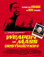 Фильм «Weapon of Mass Destruction» смотреть онлайн фильм в хорошем качестве 1080p