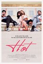 Фильм «Hot» смотреть онлайн фильм в хорошем качестве 720p