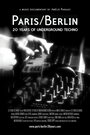 Фильм «Paris/Berlin: 20 Years of Underground Techno» скачать бесплатно в хорошем качестве без регистрации и смс 1080p