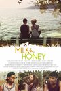 «Milk and Honey» кадры фильма в хорошем качестве