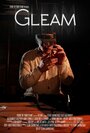 «Gleam» кадры фильма в хорошем качестве