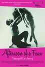 Фильм «Afternoon of a Faun: Tanaquil Le Clercq» смотреть онлайн фильм в хорошем качестве 720p