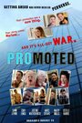 Фильм «Promoted» смотреть онлайн фильм в хорошем качестве 1080p