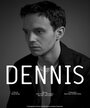 «Dennis» кадры фильма в хорошем качестве