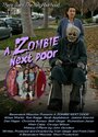 Фильм «A Zombie Next Door» смотреть онлайн фильм в хорошем качестве 720p