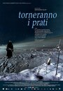 Фильм «Torneranno i prati» скачать бесплатно в хорошем качестве без регистрации и смс 1080p