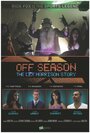 Фильм «Off Season: Lex Morrison Story» скачать бесплатно в хорошем качестве без регистрации и смс 1080p