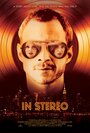 «In Stereo» трейлер фильма в хорошем качестве 1080p