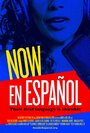 Фильм «Now En Español» смотреть онлайн фильм в хорошем качестве 720p