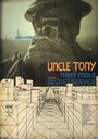 Фильм «Uncle Tony, Three Fools and the Secret Service» смотреть онлайн фильм в хорошем качестве 1080p