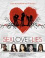 «Sex Love and Lies» кадры фильма в хорошем качестве