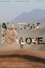 Фильм «All That Way for Love» смотреть онлайн фильм в хорошем качестве 720p