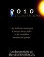 Фильм «2010, один год на Земле» смотреть онлайн фильм в хорошем качестве 1080p