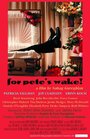 «For Pete's Wake!» трейлер фильма в хорошем качестве 1080p