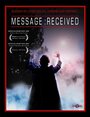 «Message: Received» кадры фильма в хорошем качестве