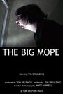 Фильм «The Big Mope» смотреть онлайн фильм в хорошем качестве 1080p