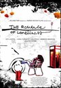 «The Romance of Loneliness» кадры фильма в хорошем качестве