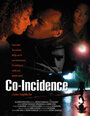 «Co-Incidence» трейлер фильма в хорошем качестве 1080p