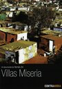 Фильм «Villas Miseria» смотреть онлайн фильм в хорошем качестве 1080p